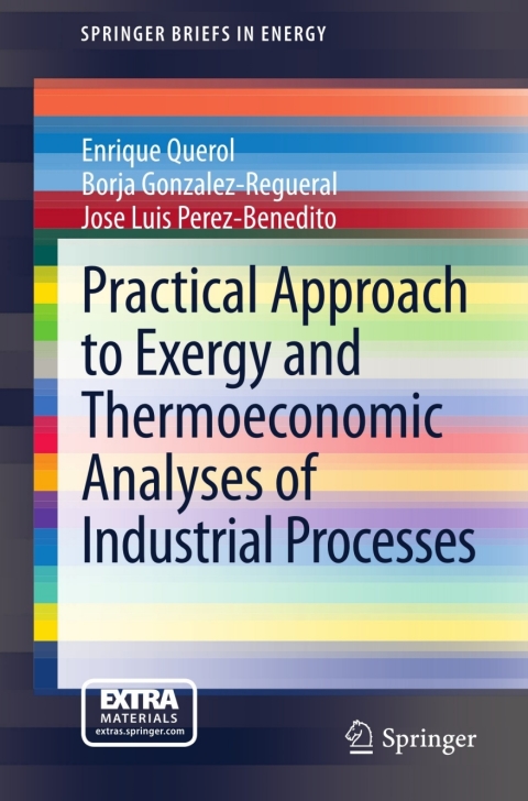 Cover image for book Practical Approach to Exergy and Thermoeconomic Analyses of Industrial Processes