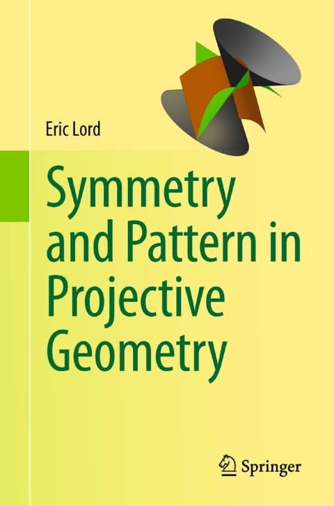 Cover image for book Symmetry and Pattern in Projective Geometry