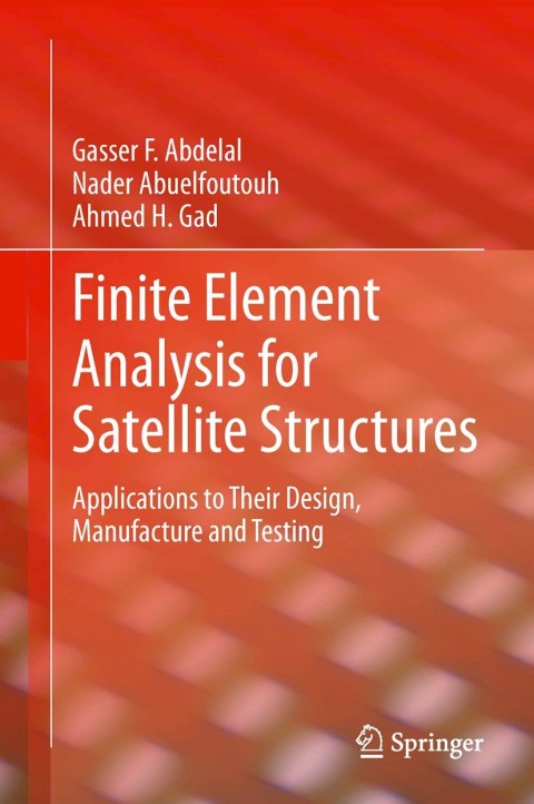 Cover image for book Finite Element Analysis for Satellite Structures