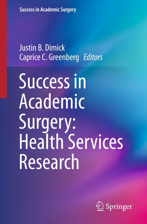 Cover image for book Success in Academic Surgery: Health Services Research
