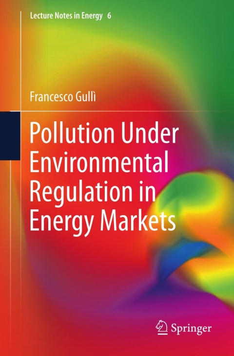 Cover image for book Pollution Under Environmental Regulation in Energy Markets