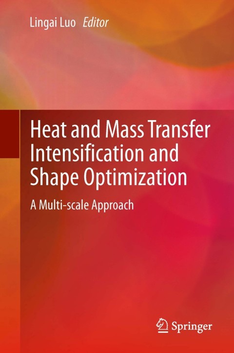 Cover image for book Heat and Mass Transfer Intensification and Shape Optimization