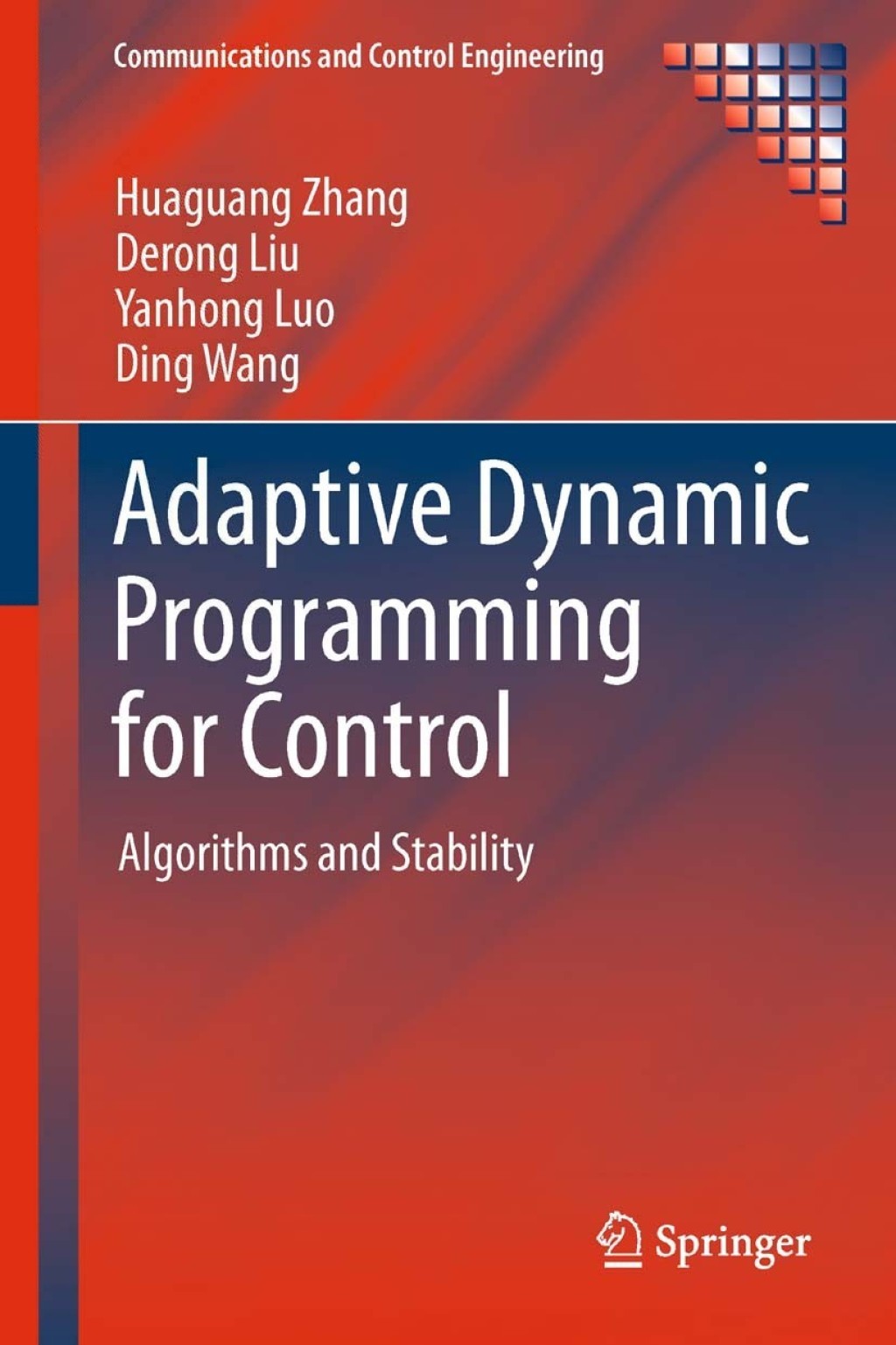 Adaptive Dynamic Programming for Control (eBook)