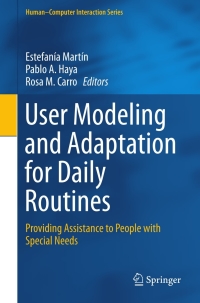 Titelbild: User Modeling and Adaptation for Daily Routines 9781447147770