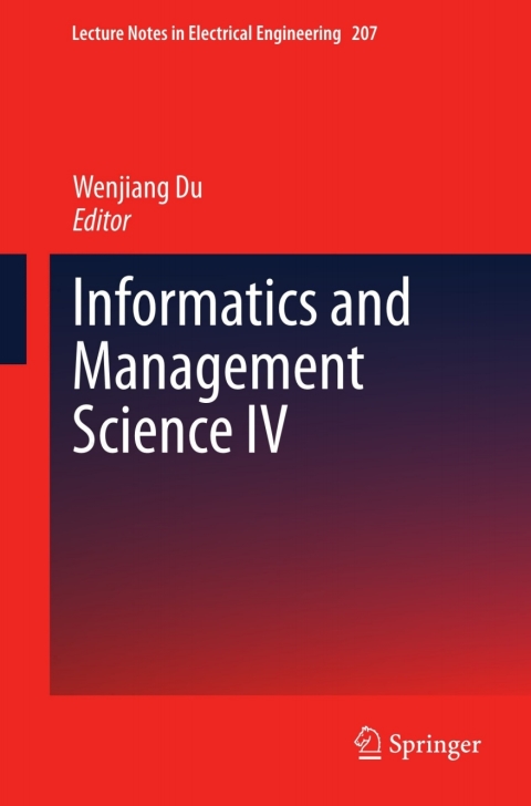 Cover image for book Informatics and Management Science IV