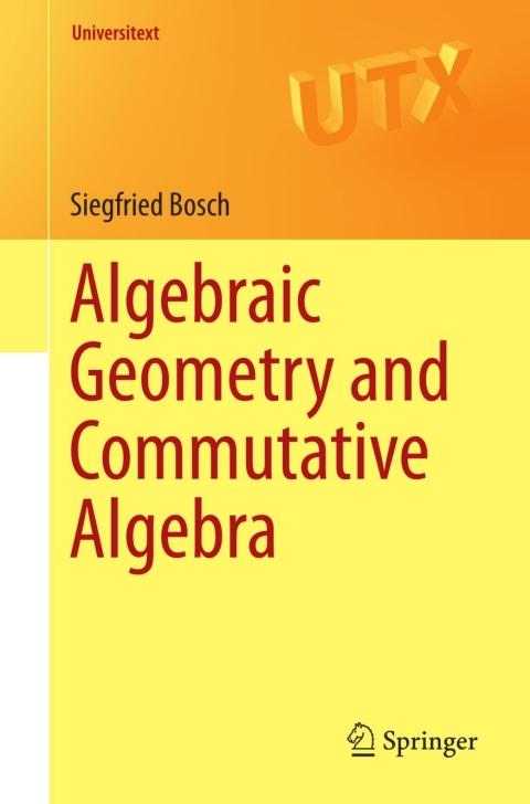 Cover image for book Algebraic Geometry and Commutative Algebra
