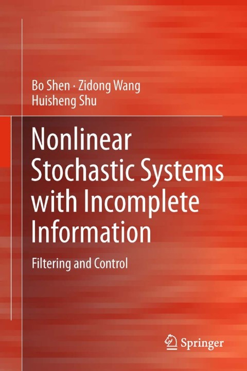 Nonlinear Stochastic Systems with Incomplete Information 
