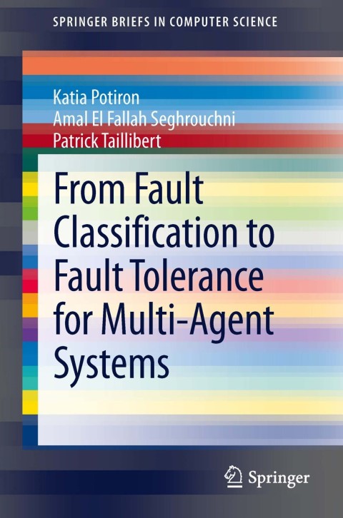Cover image for book From Fault Classification to Fault Tolerance for Multi-Agent Systems