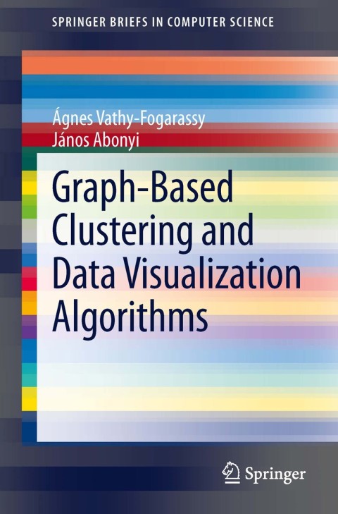 Cover image for book Graph-Based Clustering and Data Visualization Algorithms