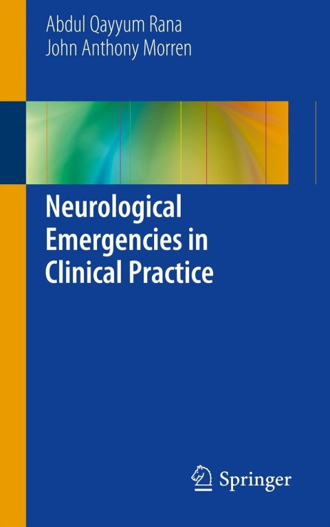 Neurological Emergencies in Clinical Practice 