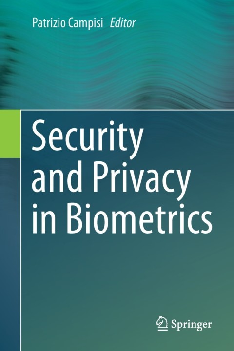 Cover image for book Security and Privacy in Biometrics
