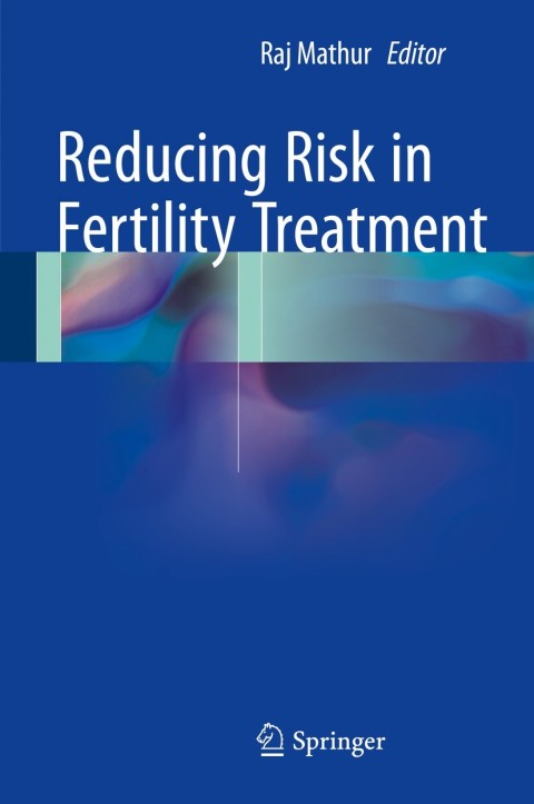 Cover image for book Reducing Risk in Fertility Treatment