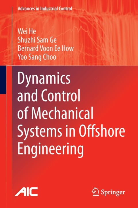 Cover image for book Dynamics and Control of Mechanical Systems in Offshore Engineering