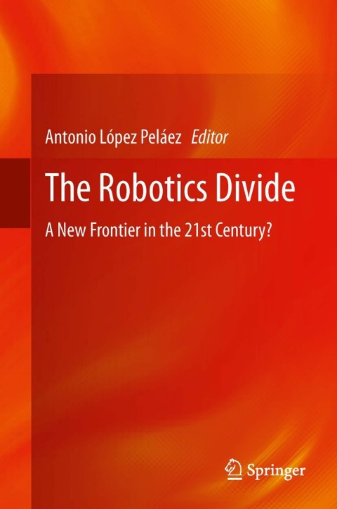 Cover image for book The Robotics Divide