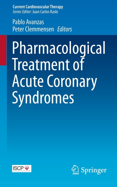 Cover image for book Pharmacological Treatment of Acute Coronary Syndromes