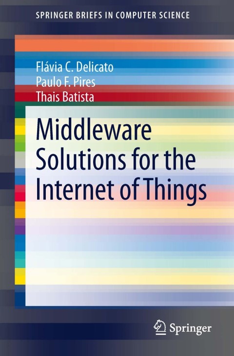 Cover image for book Middleware Solutions for the Internet of Things
