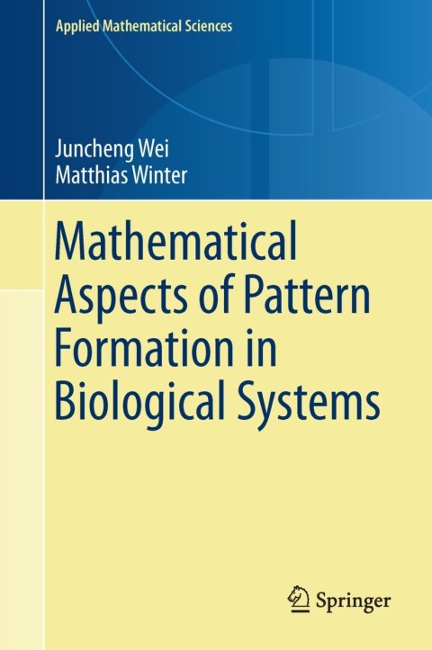 Cover image for book Mathematical Aspects of Pattern Formation in Biological Systems