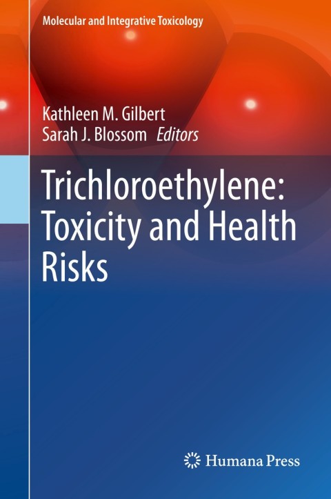 Cover image for book Trichloroethylene: Toxicity and Health Risks