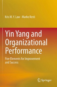 Cover image: Yin Yang and Organizational Performance 9781447163886