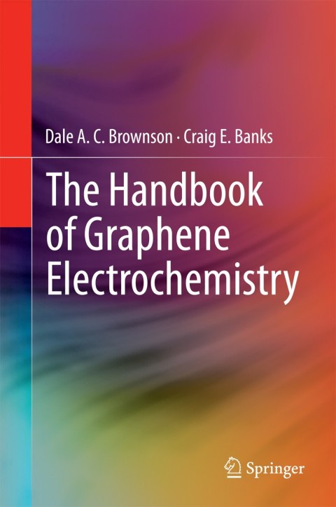 Cover image for book The Handbook of Graphene Electrochemistry