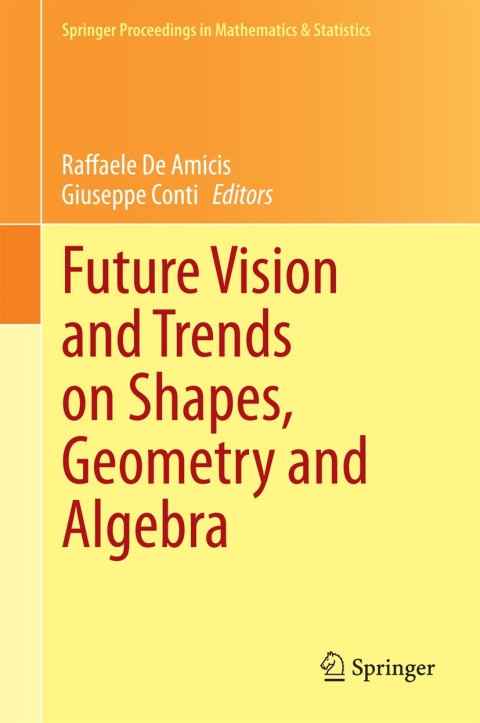 Cover image for book Future Vision and Trends on Shapes, Geometry and Algebra