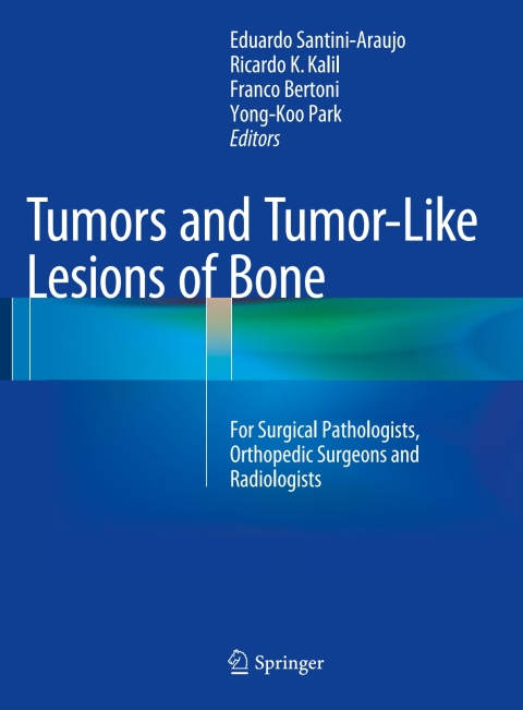 Cover image for book Tumors and Tumor-Like Lesions of Bone