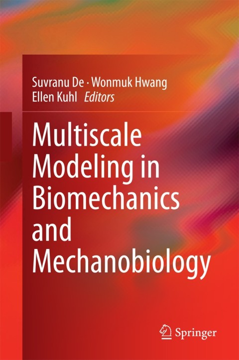 Cover image for book Multiscale Modeling in Biomechanics and Mechanobiology
