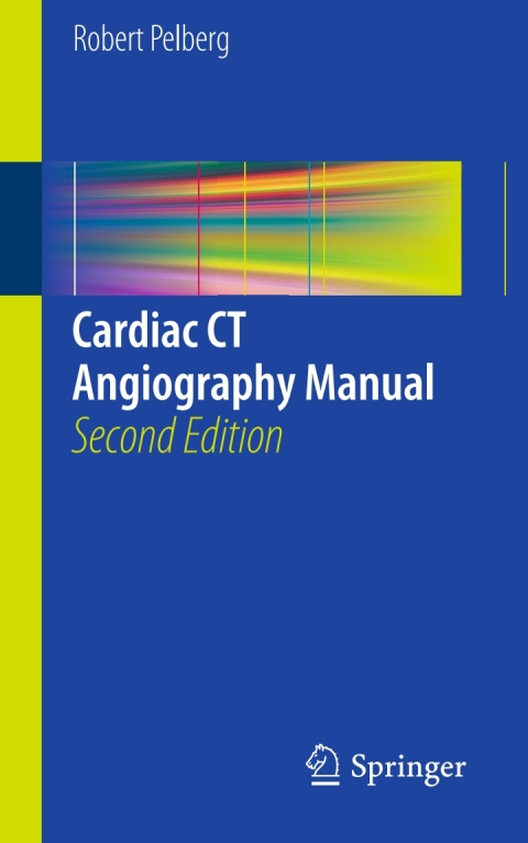 Cardiac CT Angiography Manual 