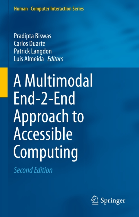 Cover image for book A Multimodal End-2-End Approach to Accessible Computing