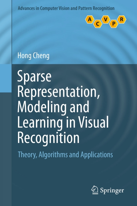 Cover image for book Sparse Representation, Modeling and Learning in Visual Recognition