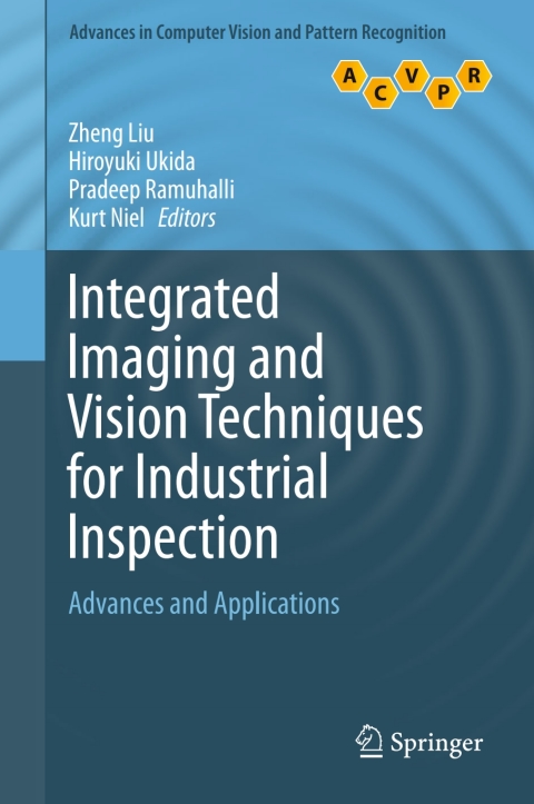 Cover image for book Integrated Imaging and Vision Techniques for Industrial Inspection
