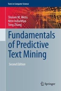 Cover image: Fundamentals of Predictive Text Mining 2nd edition 9781447167495