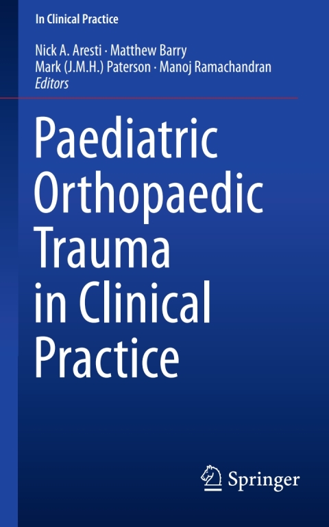 Cover image for book Paediatric Orthopaedic Trauma in Clinical Practice