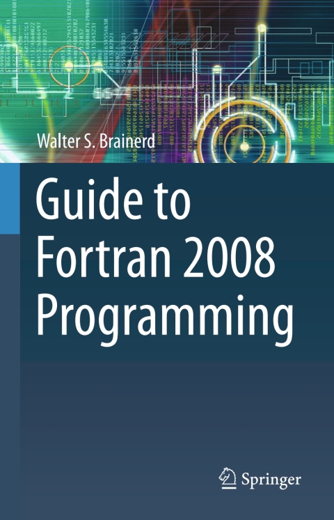 Cover image for book Guide to Fortran 2008 Programming