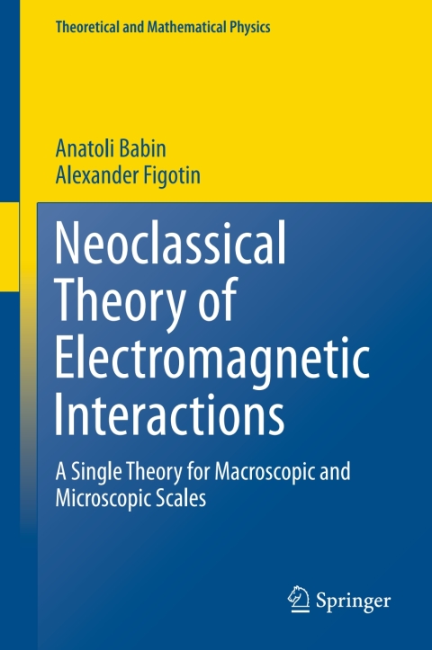 Cover image for book Neoclassical Theory of Electromagnetic Interactions