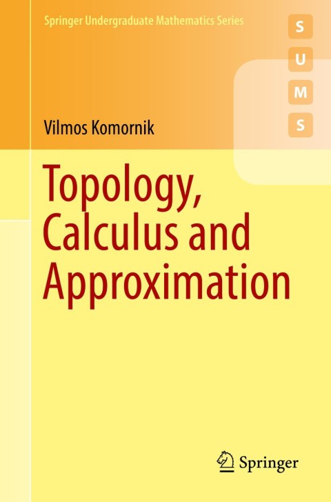 Cover image for book Topology, Calculus and Approximation
