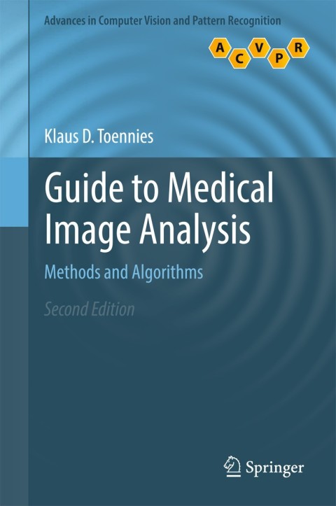 Cover image for book Guide to Medical Image Analysis