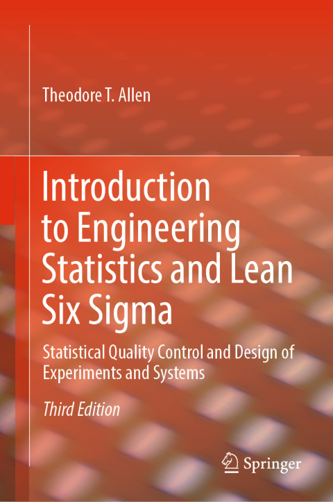 Cover image for book Introduction to Engineering Statistics and Lean Six Sigma