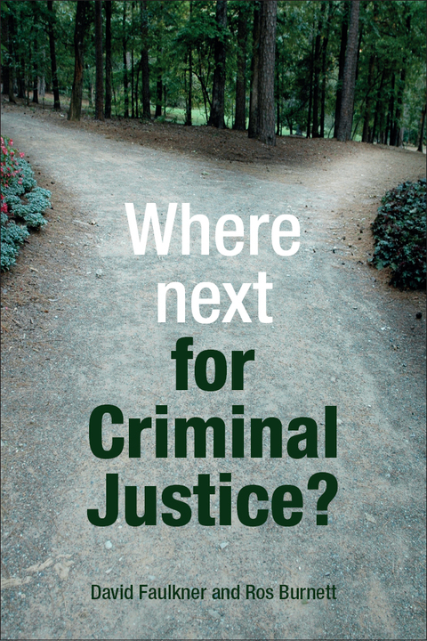 Cover image for book Where next for criminal justice?