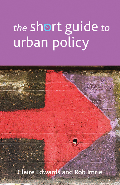 Cover image for book The Short Guide to Urban Policy