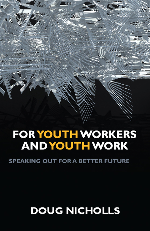 Cover image for book For youth workers and youth work