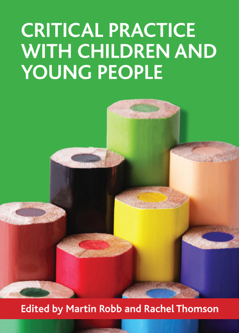 Cover image for book Critical practice with children and young people