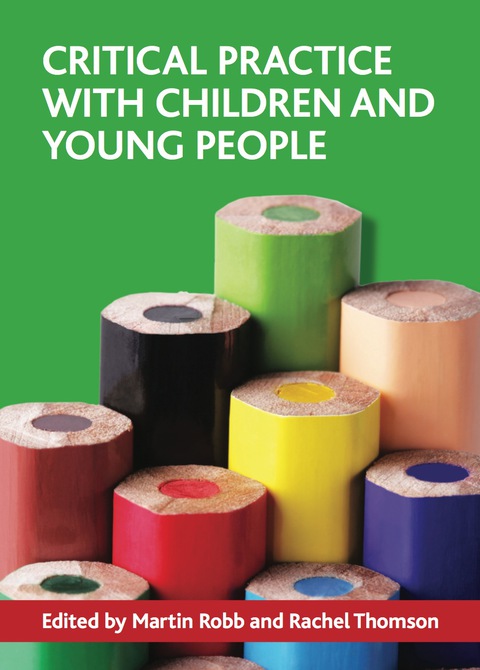 Cover image for book Critical practice with children and young people