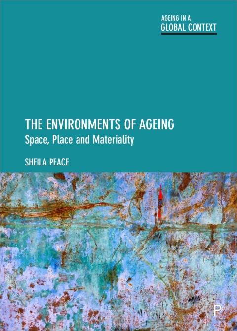 Cover image for book The Environments of Ageing