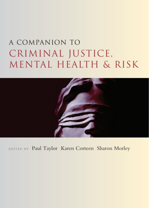 Cover image for book A Companion to Criminal Justice, Mental Health and Risk