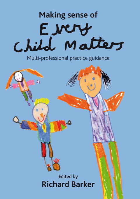Cover image for book Making sense of Every Child Matters