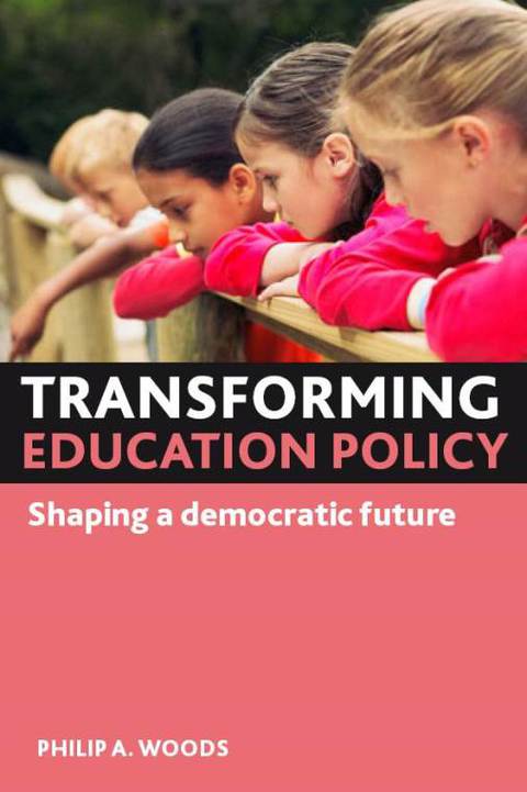 Cover image for book Transforming education policy