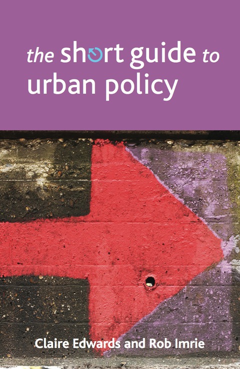 Cover image for book The short guide to urban policy