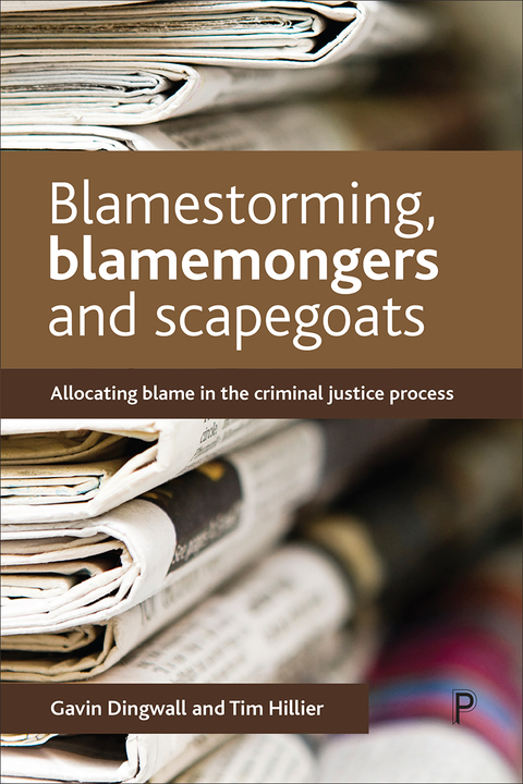 Cover image for book Blamestorming, blamemongers and scapegoats
