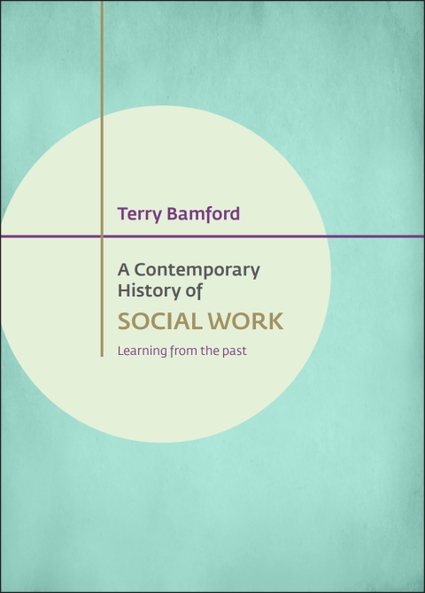 Cover image for book A Contemporary History of Social Work